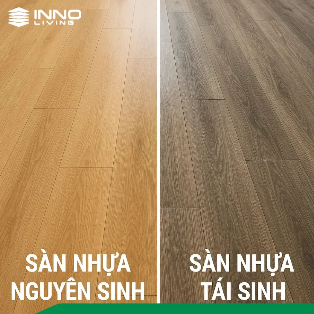 Phân biệt sàn nhựa nguyên sinh và sàn nhựa tái sinh